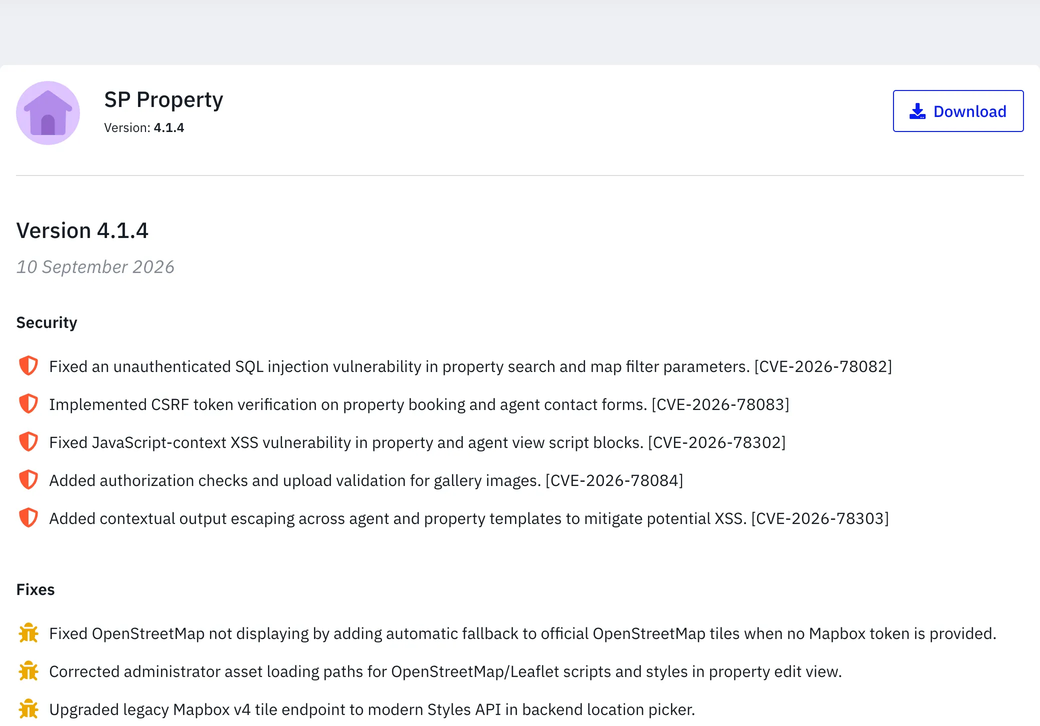 The SP Property 4.1.4 changelog on JoomShaper's download page, dated 10 September 2026. A Security section lists five entries, each with a shield icon: an unauthenticated SQL injection in property search and map filter parameters (CVE-2026-78082), CSRF token verification on property booking and agent contact forms (CVE-2026-78083), a JavaScript-context XSS issue in property and agent view script blocks (CVE-2026-78302), authorization checks and upload validation for gallery images (CVE-2026-78084), and contextual output escaping across agent and property templates (CVE-2026-78303). A Fixes section below lists ordinary bug fixes for OpenStreetMap display, Mapbox tiles and asset loading. Nowhere does the page say vulnerability or advisory, or name a reporter.