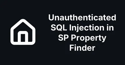 Unauthenticated SQL Injection in SP Property Finder found by mySites.guru