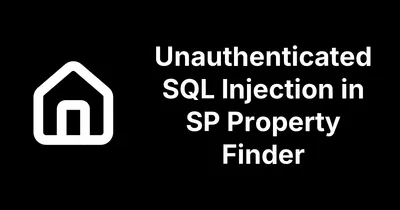 Unauthenticated SQL Injection in SP Property Finder found by mySites.guru