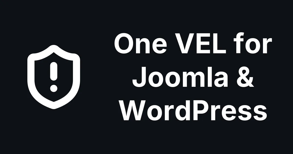 One VEL for Every Joomla and WordPress Site