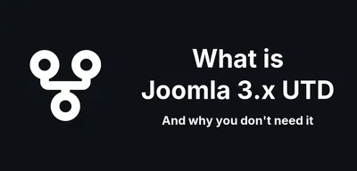 What is Joomla 3.x UTD (And why you don't need it)