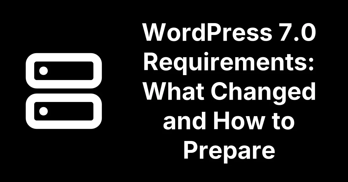 How to Check Your Sites for WordPress 7.0 Compatibility