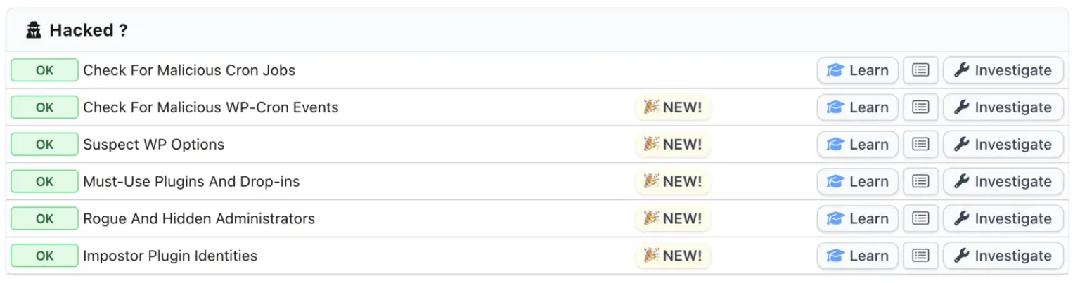 The Hacked ? panel on a WordPress site in mySites.guru, showing six green OK rows: Check For Malicious Cron Jobs, then Check For Malicious WP-Cron Events, Suspect WP Options, Must-Use Plugins And Drop-ins, Rogue And Hidden Administrators and Impostor Plugin Identities, a NEW badge on each of the last five, each row with Learn and Investigate buttons