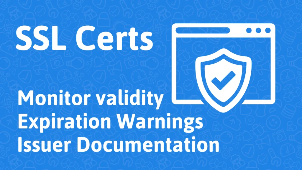 Track SSL Certificate Expirations Easily