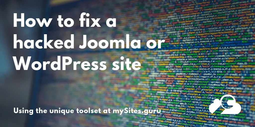 How to fix a hacked Joomla or WordPress site