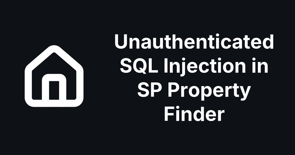 Unauthenticated SQL injection in SP Property Finder found by mySites.guru